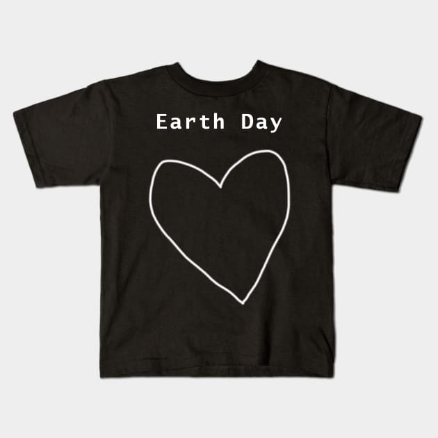 White Line Earth Day Heart Outline Kids T-Shirt by ellenhenryart